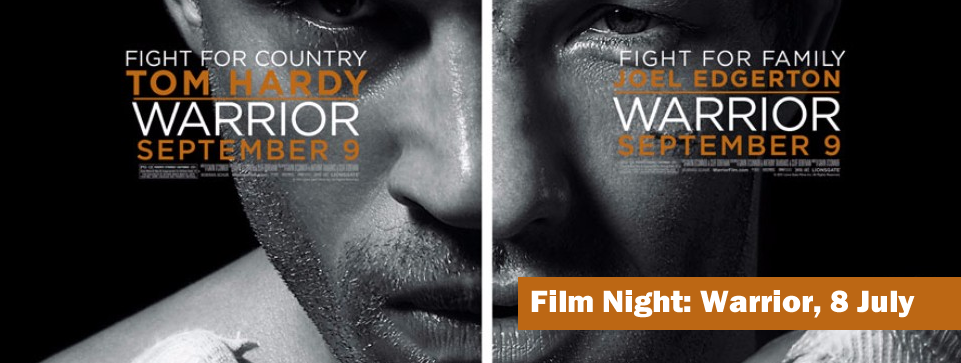 Film Night: Warrior, 8 July